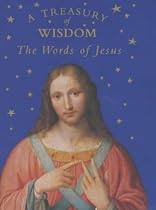 A Treasury of Wisdom: The Words of Jesus
