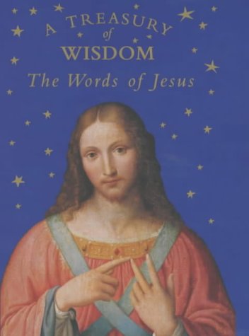 A Treasury of Wisdom: The Words of Jesus under Historical Jesus in The Books Store