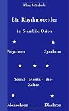 Produkt-Bild: Ein Rhythmozeitler im Sternbild Orion