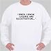 I know, I know. 'License and registration... ' Sweatshirt