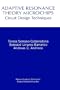 Adaptive Resonance Theory Microchips - Circuit Design Techniques (The Springer International Series in Engineering and Computer Science)