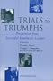 Trials to Triumphs: Perspectives from Successful Healthcare Leaders (Management Series)