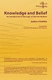 Knowledge and Belief: An Introduction to the Logic of the Two Notions (Texts in Philosophy)