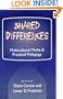 Shared Differences: Multicultural Media and Practical Pedagogy
