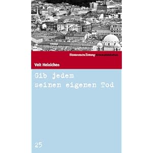 Gib jedem seinen eigenen Tod. SZ Krimibibliothek Band 25