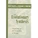 The Evolutionary Synthesis: Perspectives on the Unification of Biology, With a New Preface