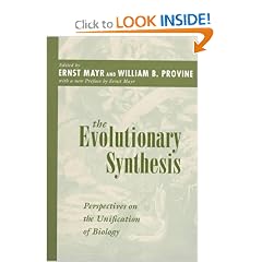 The Evolutionary Synthesis: Perspectives on the Unification of Biology, With a New Preface