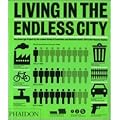 Living in the Endless City