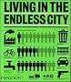 Living in the endless city