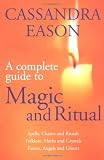 Complete Guide to Magic and Ritual