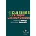 Les cuisines de la critique gastronomique