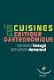 Les cuisines de la critique gastronomique