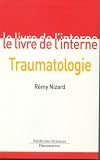 Le livre de l interne : Traumatologie