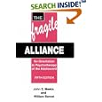 The Fragile Alliance: An Orientation to Psychotherapy of the Adolescent by  John E. Meeks and William Bernet