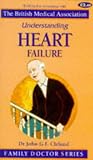 Understanding Heart Failure (Family Doctor)