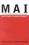 Mai: The Multilateral Agreement on Investment and the Threat to Canadian Sovereignty