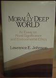 A Morally Deep World