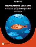Review Financial Times/ Prentice Hall  / Organisational Behaviour: Individuals, Groups and Organisation 3rd edition