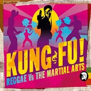 CD-Charts  Search : Kung Fu: Reggae Vs the Martial Arts