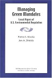 Managing Green Mandates: Local Rigors of U.S. Environmental Regulation