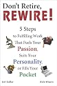 Don't Retire, REWIRE!