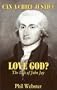 Can a Chief Justice Love God? The Life of John Jay