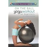 On the Ball With Sara Ivanhoe: Yoga Workout for Beginners