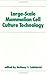 Book Large-scale Mammalian Cell Culture Technology (Biotechnology and Bioprocessing Series)