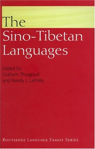 Sino-Tibetan Languages (Routledge Language Family Series)