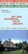 Mit dem Wohnmobil nach Ungarn: Die Anleitung f�r einen Erlebnisurlaub. Tipps, Tricks, Touren, tolle Pl�tze