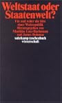 Weltstaat oder Staatenwelt?: F�r und...