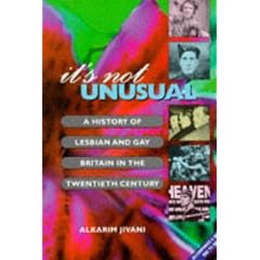 It's Not Unusual: History of Lesbian and Gay Britain in the 20th Century