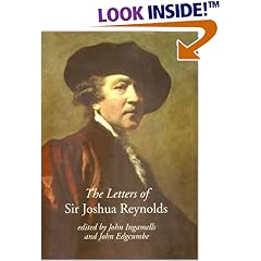 The Letters of Sir Joshua Reynolds (Paul Mellon Centre for Studies in Britis)