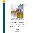 Academia de Networking de Cisco Systems: Guia del Primer Ano... by Inc. Cisco Systems and Vito Amato