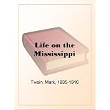 Life on the Mississippi