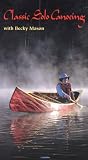 Classic Solo Canoeing
