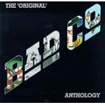 SAVE $9.01 - Original Bad Company Anthology - Bad Company $15.97