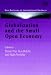 Globalization and the Small Open Economy (New Horizons in International Business Series)