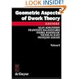 Geometric Aspects Of Dwork Theory ([De Gruyter Proceedings in Mathematics]) by Francesco Baldassarri, Pierre Berthelot, Nick Katz, and Fran�ois Loeser