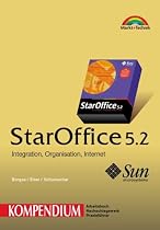 StarOffice 5.2 - Kompendium . Integration, Organisation, Internet