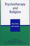 Psychotherapy and Religion: Many Paths, One Journey