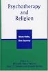 Psychotherapy and Religion: Many Paths, One Journey