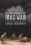 The Secret History of the Iraq War