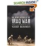 The Secret History of the Iraq War