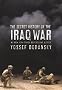 Secret History of the Iraq War Secret History of the Iraq War