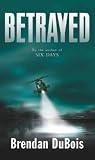 Betrayed