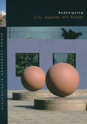 Redesigning City Squares and Plazas