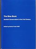 The blue book : Scottish Conservatism in the 21st century
