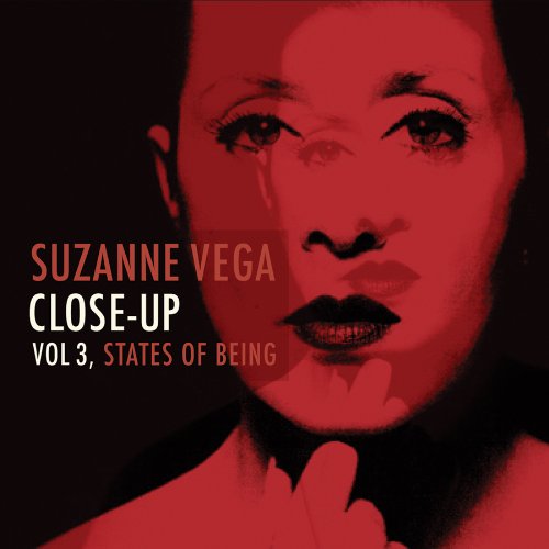 Suzanne Vega - Close-Up, Volume 3 States Of Being - Zortam Music