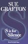 S Is for Silence (Kinsey Millhone Mysteries)